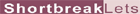 Shortbreak Lets