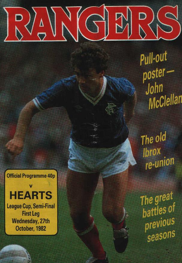 Wed 27 Oct 1982  Rangers 2  Hearts 0 