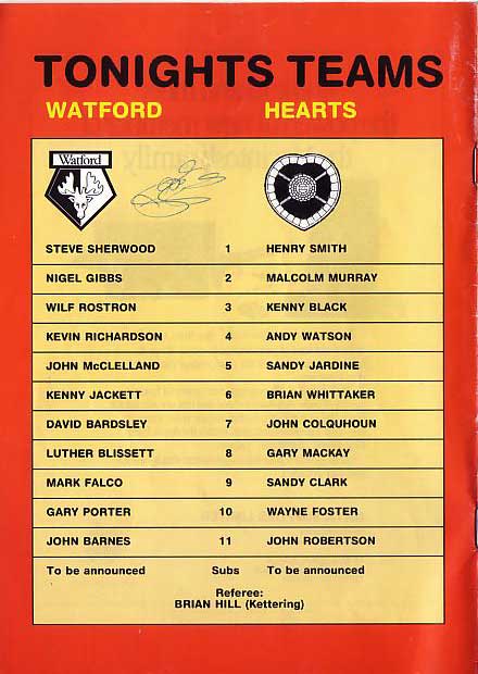Tue 12 May 1987  Watford 4  Hearts 3 