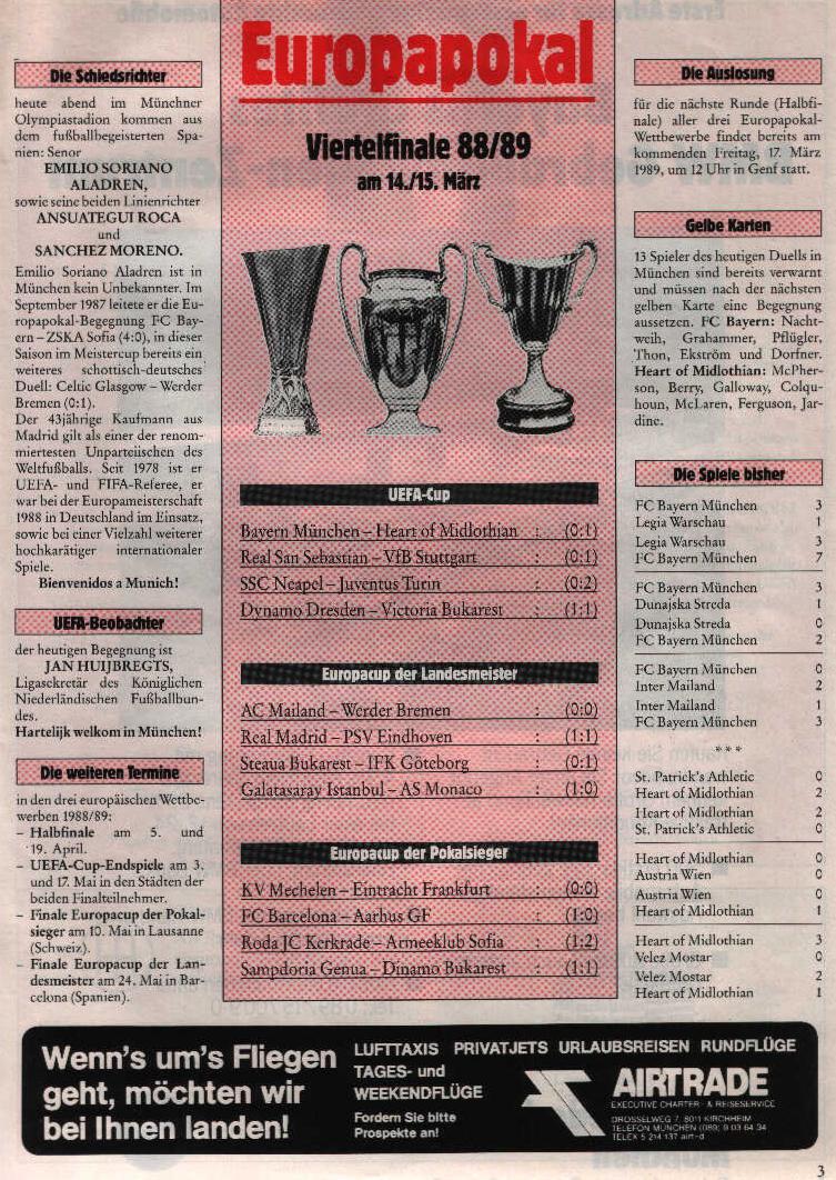 Tue 14 Mar 1989  Bayern Munich 2  Hearts 0 
