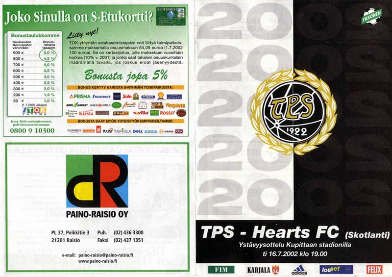 Tue 16 Jul 2002  TPS 3  Hearts 2 